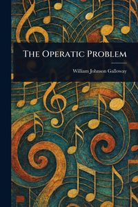 Produktbild: The Operatic Problem