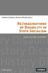 Produktbild: Re/imaginations of Disability in State Socialism