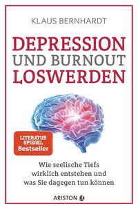 Bild vom Artikel Depression und Burnout loswerden vom Autor Klaus Bernhardt