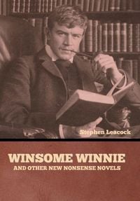 Produktbild: Winsome Winnie and other New Nonsense Novels