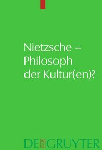 Produktbild: Nietzsche &ndash; Philosoph der Kultur(en)?