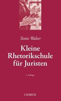 Produktbild: Kleine Rhetorikschule f&uuml;r Juristen