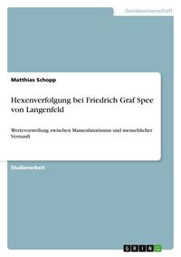 Produktbild: Hexenverfolgung bei Friedrich Graf Spee von Langenfeld