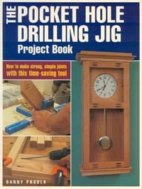 Produktbild: The Pocket Hole Drilling Jig Project Book