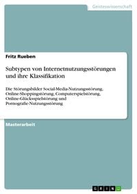 "Subtypen Von Internetnutzungsstörungen Und Ihre Klassifikation" Online ...