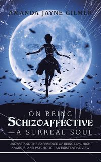 Produktbild: On Being Schizoaffective-A Surreal Soul