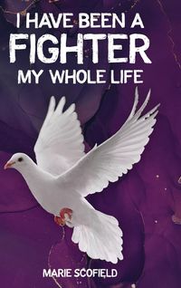 Produktbild: I Have Been a Fighter My Whole Life