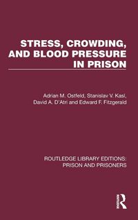 Produktbild: Stress, Crowding, and Blood Pressure in Prison