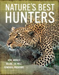 Produktbild: Jackson, T: Nature's Best: Hunters