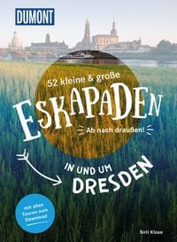 Produktbild: 52 kleine & gro&szlig;e Eskapaden in und um Dresden