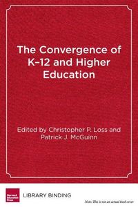 Produktbild: Convergence Of K-12 & Higher E