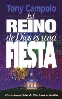 Produktbild: El Reino de Dios Es Una Fiesta = The Kingdom of God Is a Party