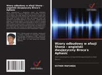 Produktbild: Wzory odbudowy w afazji Shona - angielski dwuj&iquest;zyczny Broca's Aphasic