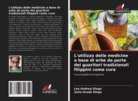 Produktbild: L'utilizzo delle medicine a base di erbe da parte dei guaritori tradizionali filippini come cura