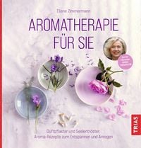 Bild vom Artikel Aromatherapie für Sie vom Autor Eliane Zimmermann