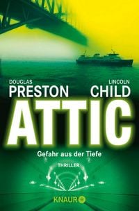Produktbild: Attic - Gefahr aus der Tiefe / Pendergast Band 2