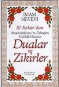 Produktbild: Dualar ve Zikirler - El- Ezkar Resullahin Dilinden