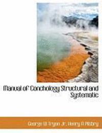 Produktbild: Manual of Conchology Structural and Systematic