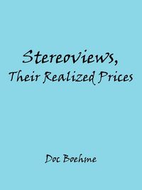 Produktbild: Stereoviews, Their Realized Prices