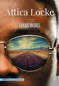 Bild vom Artikel Texas Blues vom Autor Attica Locke