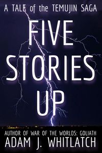 Produktbild: Five Stories Up - A Tale of the Temujin Saga
