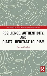 Produktbild: Resilience, Authenticity and Digital Heritage Tourism
