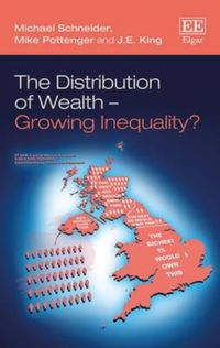 Produktbild: Schneider, M:  The Distribution of Wealth - Growing Inequali