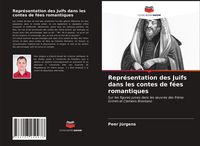 Produktbild: Repr&eacute;sentation des Juifs dans les contes de f&eacute;es romantiques