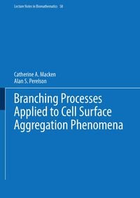 Produktbild: Branching Processes Applied to Cell Surface Aggregation Phenomena