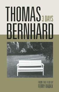 Produktbild: Thomas Bernhard: 3 Days