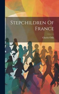 Produktbild: Stepchildren Of France
