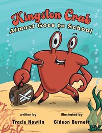 Produktbild: Kingston Crab Almost Goes to School