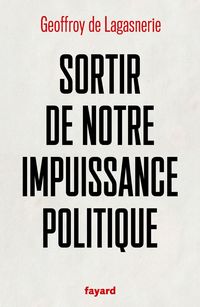 Produktbild: Sortir de notre impuissance politique