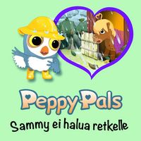 Produktbild: Peppy Pals: Sammy ei halua retkelle