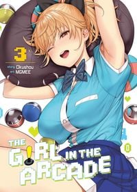 Produktbild: The Girl in the Arcade Vol. 3
