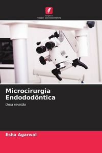 Produktbild: Microcirurgia Endodod&ocirc;ntica