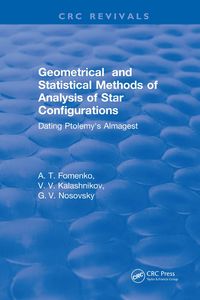 Produktbild: Geometrical and Statistical Methods of Analysis of Star Configurations Dating Ptolemy's Almagest