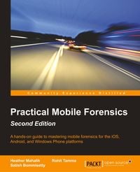 Produktbild: Practical Mobile Forensics - Second Edition