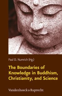 Produktbild: The Boundaries of Knowledge in Buddhism, Christianity, and Science
