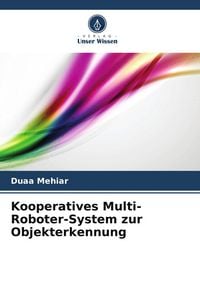 Produktbild: Kooperatives Multi-Roboter-System zur Objekterkennung