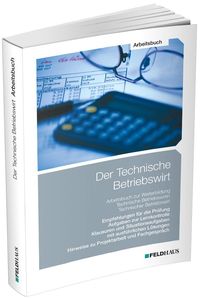 Bild vom Artikel Der Technische Betriebswirt / Arbeitsbuch vom Autor Elke Schmidt-Wessel