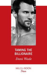 Produktbild: Taming The Billionaire
