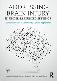 Produktbild: Addressing Brain Injury in Under-Resourced Settings