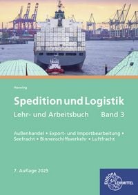 Produktbild: Spedition und Logistik, Lehr- und Arbeitsbuch Band 3