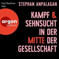 Produktbild: Kampf und Sehnsucht in der Mitte der Gesellschaft