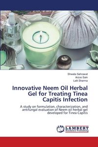 Produktbild: Innovative Neem Oil Herbal Gel for Treating Tinea Capitis Infection