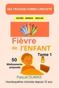 Produktbild: Ma Trousse Hom&eacute;o Pour la Fi&egrave;vre de l'Enfant