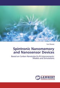 Produktbild: Spintronic Nanomemory and Nanosensor Devices