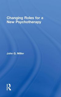 Produktbild: Changing Roles for a New Psychotherapy