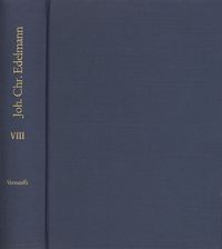 Produktbild: Johann Christian Edelmann: S&auml;mtliche Schriften / Band 8: Die G&ouml;ttlichkeit der Vernunft